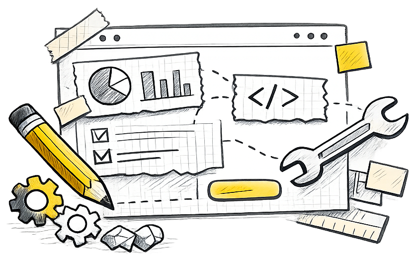 A tool being built on screen: sketched panels of charts, checklists and code taped together, with a pencil, wrench and gears alongside.